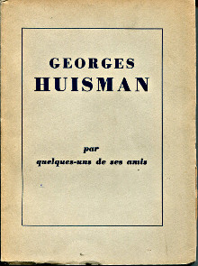 Georges Huisman em par quelques uns de ses amis em collectif
