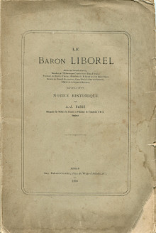 Le baron Liborel 1739 1829 avocat au conseil d Artois President du district d Arras President du tribunal civil de Saint Omer Notice historique Paris A J batonnier de l ordre des avocats et president de l academie d Arras senateur