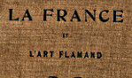 Baes Edgar   La Fr et l'art flamand